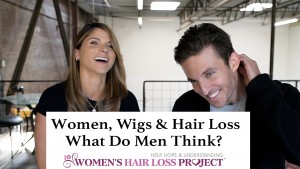 Women, Wigs & Hair Loss - What Do Men Think?